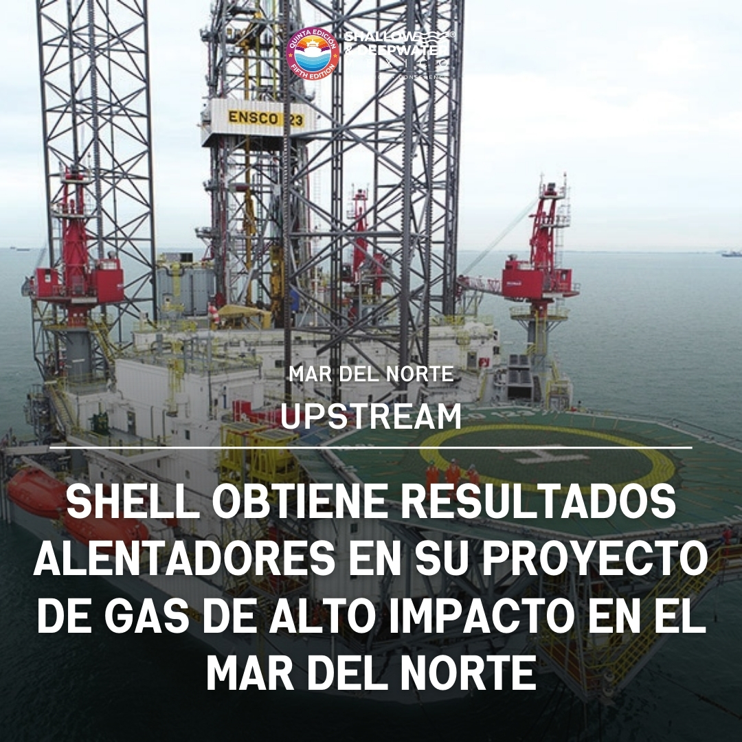 Shell obtiene resultados alentadores en su proyecto de gas de alto impacto en el Mar del Norte!